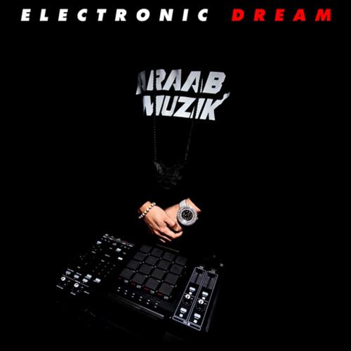 AraabMuzik - Electronic Dream