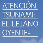 Atención Tsunami - El Lejano Oyente