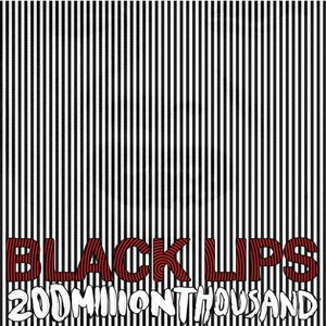 Black Lips - 200 Million Thousand