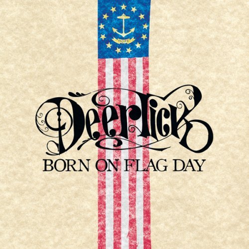 Deer Tick - Born on flag day