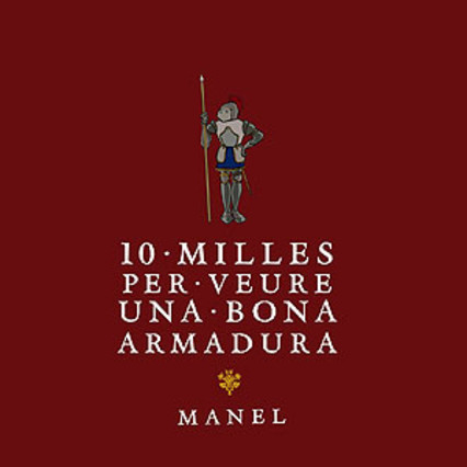 Manel - 10 Milles Per Veure Una Bona Armadura